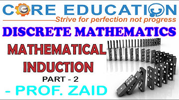 MATHEMATICAL INDUCTION | DISCRETE MATHEMATICS | CLASS 11 | JEE MAINS | FYIT | PART - 2 | PROF. ZAID