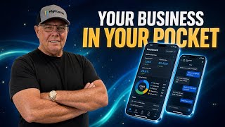 Manage Your Entire Business From Your Phone — HighLevel Mobile App Guide