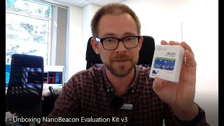 Unboxing NanoBeacon Evaluation Kit