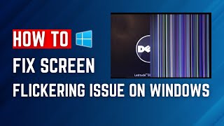 how to fix laptop screen flickering issue on windows 11/10 easily (2023)