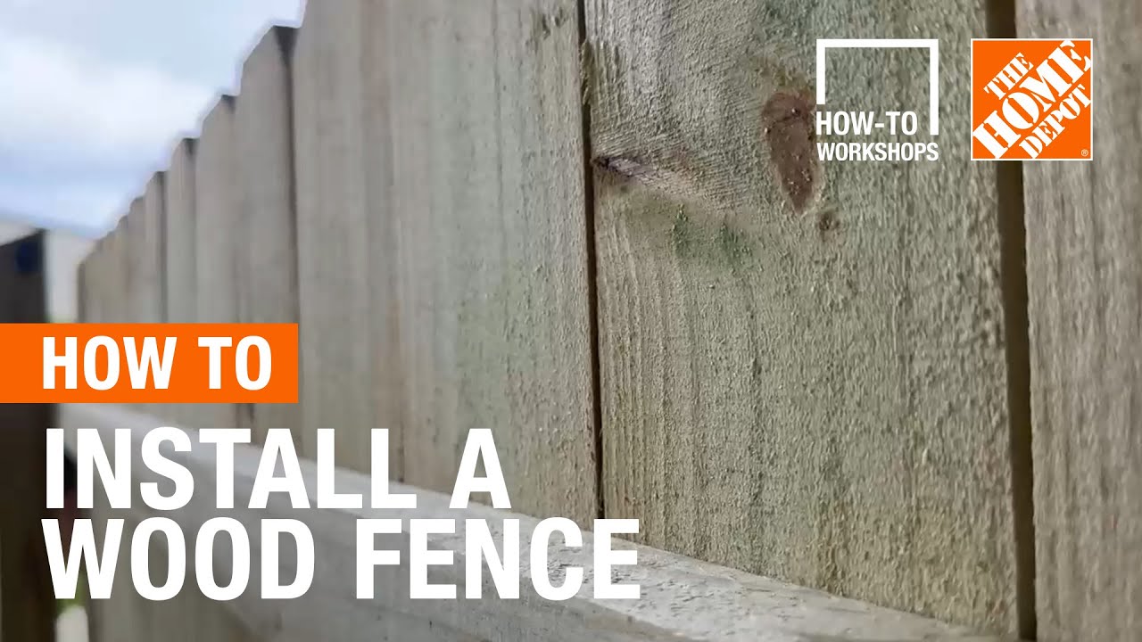 How-To Workshops - How to Install a Wood Fence | The Home Depot