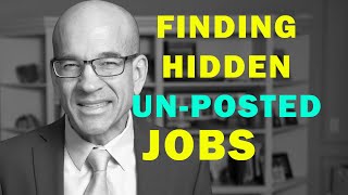 How to FIND Hidden Jobs