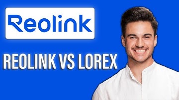 New! Reolink vs Lorex  – Which Security System Is Better?⚖️| Comparison for Home & Business Security