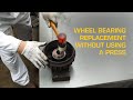 How to Change Wheel Bearings Easily Without Using a Press - Freezer Method