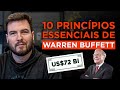 10 PRINCÍPIOS de WARREN BUFFETT! | p/ investir MELHOR e ganhar mais dinheiro!