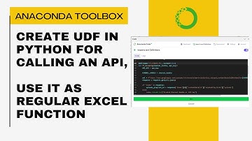 Create UDF in Python for calling an API, Use it as a regular Excel Function (Anaconda Toolbox)
