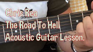 Chris Rea-The Road To Hell-Acoustic Guitar Lesson.