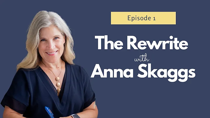 The Rewrite with Anna Skaggs
