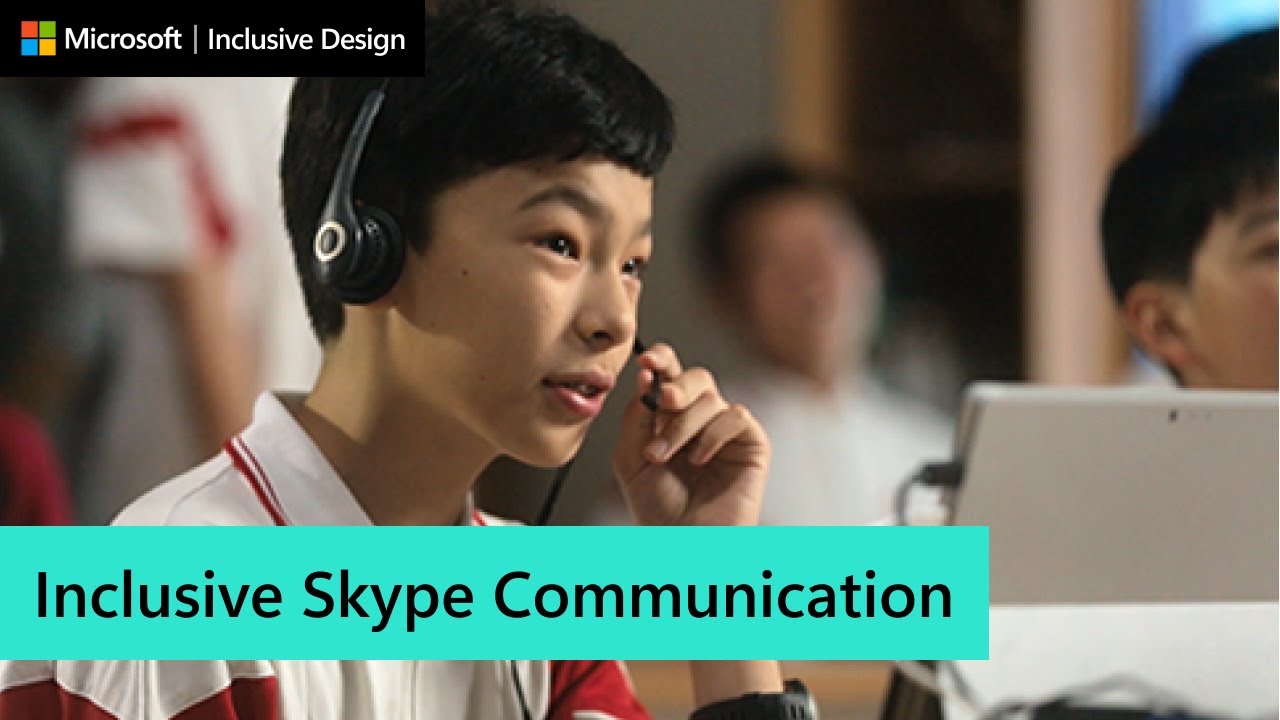 microsoft store Microsoft Design: Inclusive Skype Communication (with audio description)