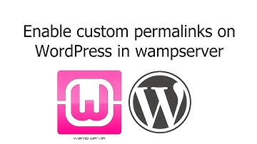 How to enable custom permalinks in wordpress on wampserver