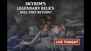 Recovering the Legendary Relics Continues | Skyrim a modded playthrough