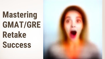 Mastering Techniques for GMAT/GRE Retake Success