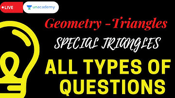QA | All types of Questions | Geometry- Special Triangles Agnimitra Aman LIVE on Unacademy CATalyst
