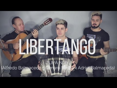 Libertango - (Astor Piazzolla) - Genaro Souza - Alfredo y Adriel Balmaceda (Tupá Noy)