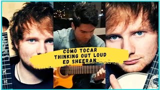 Cómo Tocar Thinking Out Loud - Ed Sheeran