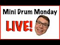 LIVE Miniature Drums Practice Session