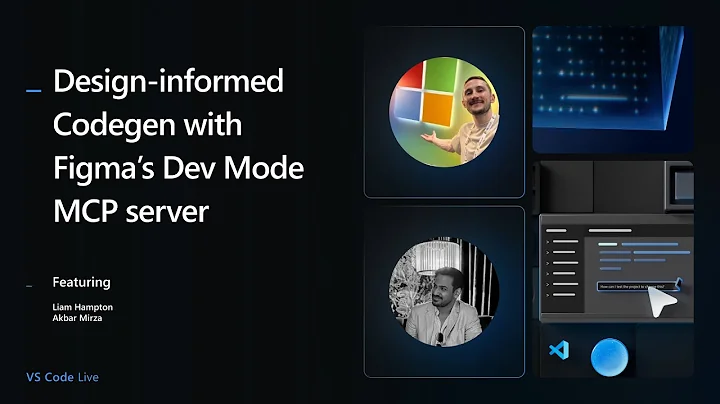 VS Code Live - Design-informed Codegen with Figma’s Dev Mode MCP server