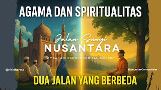 Agama dan Spiritualitas — Dua Jalan yang Berbeda