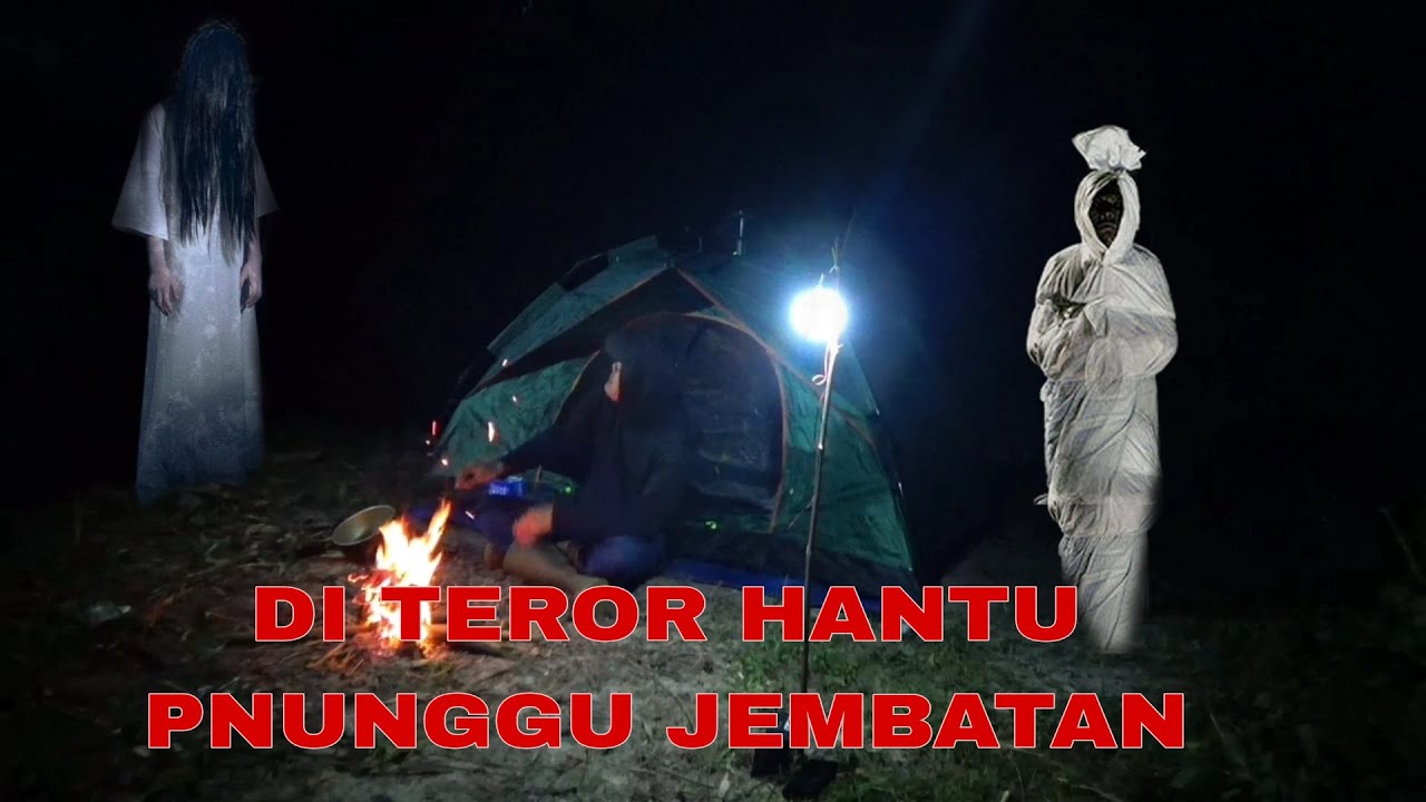 HOROR ‼️ DI TEROR HANTU 2 PENUNGGU JEMBATAN