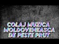 Muzica moldoveneasca super 2023 Colaje Muzica de Petrecere Moldoveneasca