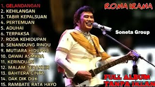 Rhoma Irama full album gelandangan tanpa iklan