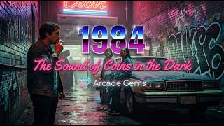 1984 THE SOUND OF COINS IN THE DARK – ARCADE GEMS | Synthwave – Retrowave – Outrun Radio