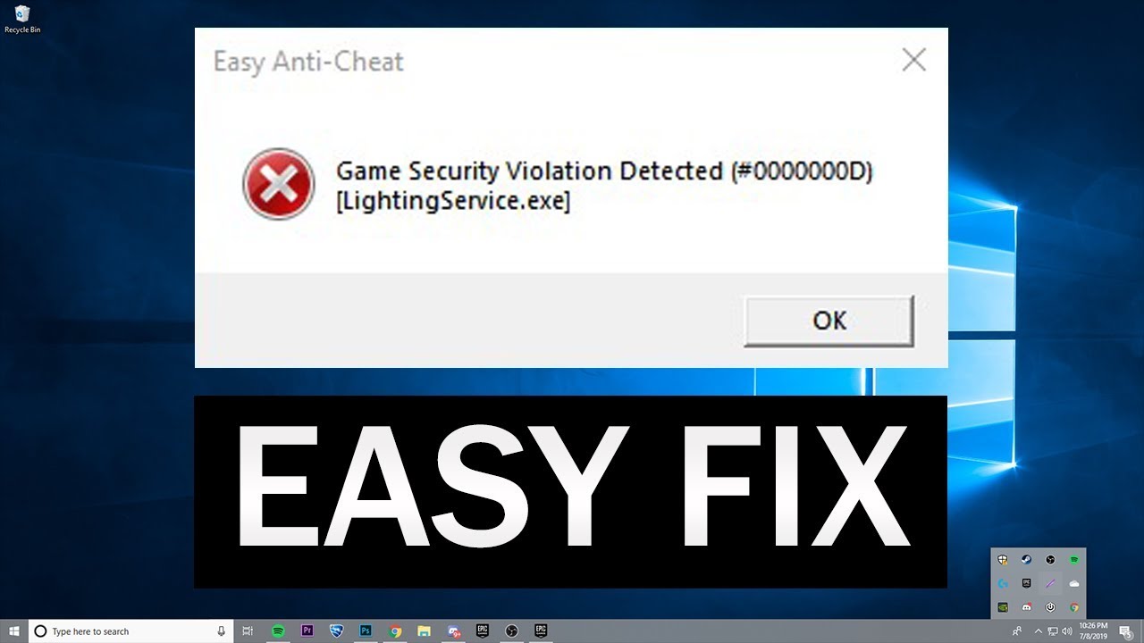 Fortnite Game Security Violation Detected Lighting Serviceexe - 