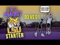 D1 LSU College Hooper VS D3 Hooper, 1on1 !