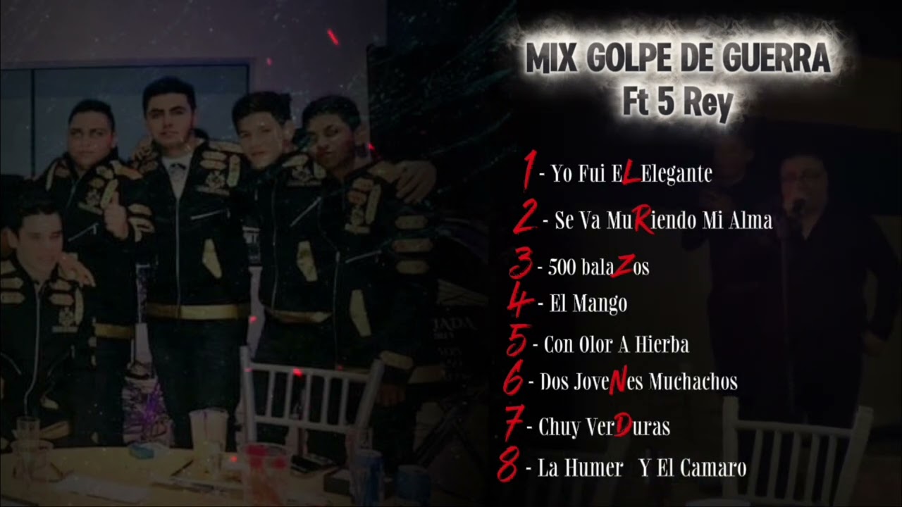 GOLPE DE GUERRA // MIX COVERS // GRUPO 5 REY 