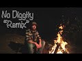 No Diggity Remix