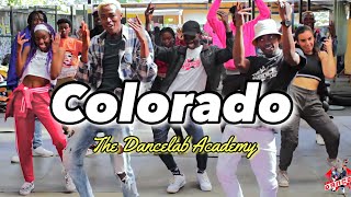 Colorado ( Dance Video ) Dai Verse ft The Dancelab