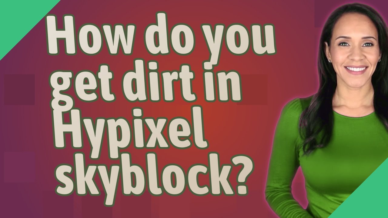 How Do You Get Dirt In Hypixel Skyblock YouTube