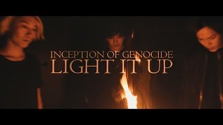 INCEPTION OF GENOCIDE『light it up』MUSIC VIDEO