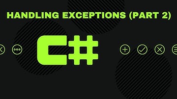 LCSWS016: Handling Exceptions (Part 2)
