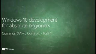UWP-020 - Common XAML Controls - Part 1
