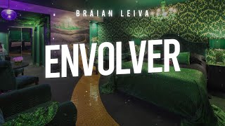 ENVOLVER (Remix) - Anitta, Justin Quiles - Braian Leiva