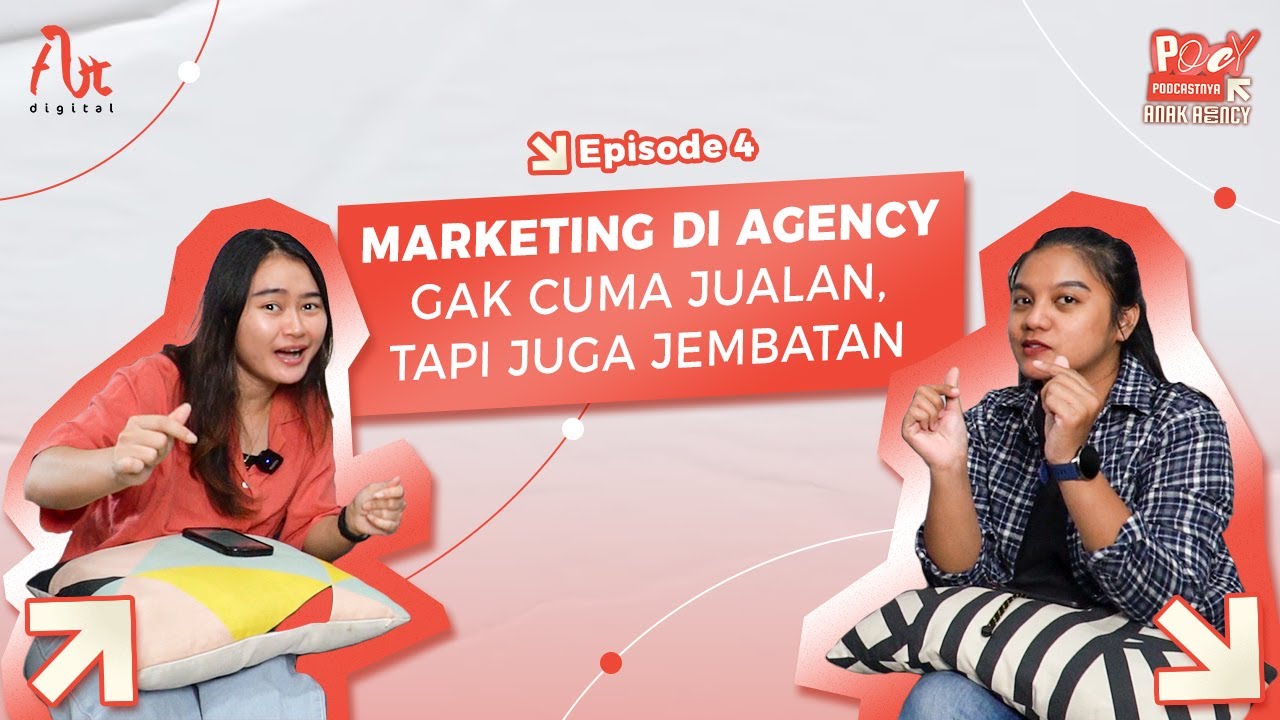 POCY! - Podcastnya Anak Agency EPS4 - Marketing di Agency Gak Cuma Jualan, Tapi Juga Jembatan