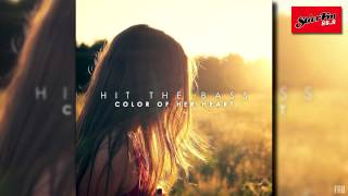 Hit The Bass - Color Of Her Heart