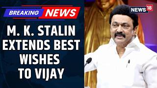 M. K. Stalin Extends Heartfelt Wishes to TVK Chief Actor Vijay | Vijay's TVK Forms Government