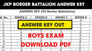 JK Police Border Battalion Answer key Out | Boys Exam | Download PDF All Details