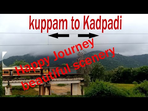 Travel to Kuppam(andhra pradesh) TO kadpadi(tamil nadu) I best mountain and village....