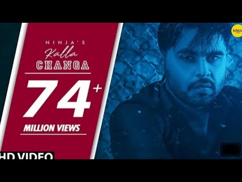 NINJA : Kalla Changa : B PRAAK l JAANI l SUKH SANGHERA l PUNJABI SONGS