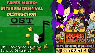 38 - Dangerous Dino / PMID UST