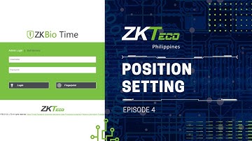 ZKBio Time Tutorial - 𝐏𝐨𝐬𝐢𝐭𝐢𝐨𝐧 𝐒𝐞𝐭𝐭𝐢𝐧𝐠 [Episode 4]