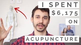 5 Lessons I Learned Spending $6,175 on Acupuncture and Chinese Medicine