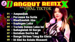 Download lagu DJ DANGDUT REMIX VIRAL TIKTOK II AMPUNILAH