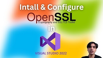 How to Install & Configure OpenSSL in Visual Studio 2022 on Windows