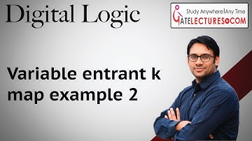 Digital Logic 39 Variable Entrant K Map Example 2