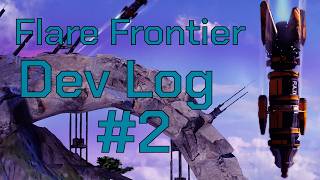 Flare Frontier Dev Log #2