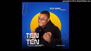God Seez - Ten Pa Ten (Oficial Audio)